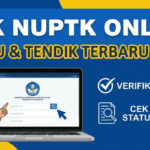 Cek NUPTK Guru 2026 Terbaru Resmi Diluncurkan, Pastikan Data Valid