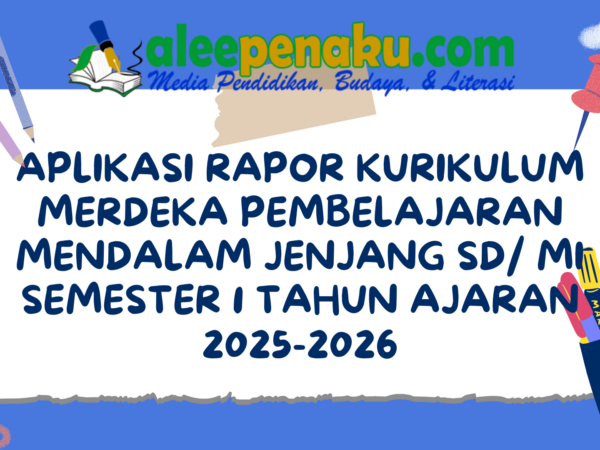 Rapor Pendidikan 2026 Menjadi Sorotan Utama Peningkatan Kualitas Pendidikan, Ini Rincian Terbarunya